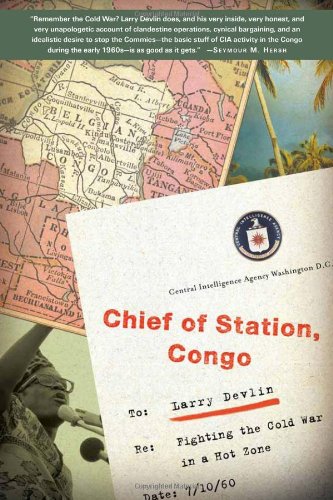 Chief of Station, Congo Fighting the Cold War in a Hot Zone  2007 9781586484057 Front Cover