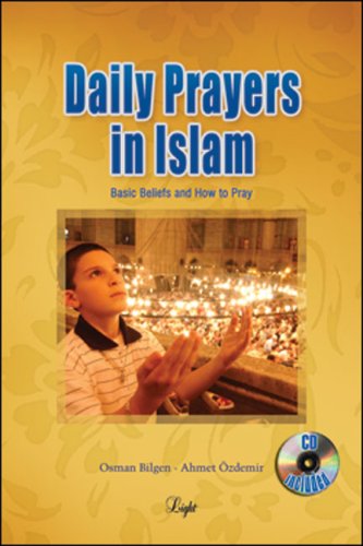 Daily Prayers in Islam Basic Beliefs and How to Pray N/A 9781597840057 Front Cover