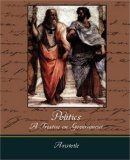 Politics - A Treatise on Government  N/A 9781604249057 Front Cover
