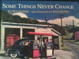 Some Things Never Change N/A 9780027002058 Front Cover