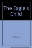 Eagles' Child N/A 9780027354058 Front Cover