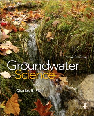 Groundwater Science  2nd 2012 9780123847058 Front Cover