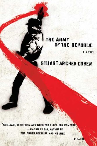 Army of the Republic   2009 9780312429058 Front Cover