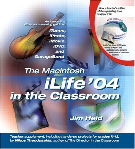Macintosh iLife 04 in the Classroom   2004 9780321256058 Front Cover