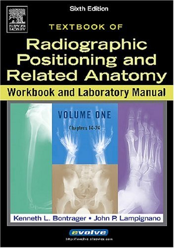 Radiographic Positioning and Related Anatomy  6th 2005 9780323025058 Front Cover