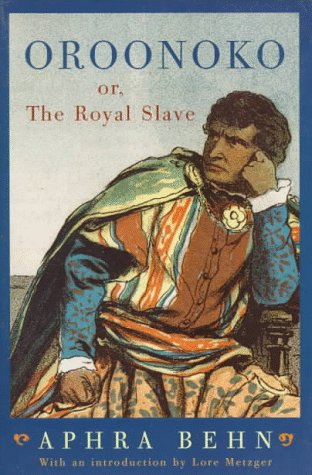 Oroonoko or the Royal Slave   2000 (Reprint) 9780393312058 Front Cover