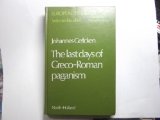 Last Days of Greco-Roman Paganism N/A 9780444850058 Front Cover