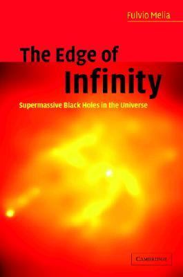 Edge of Infinity Supermassive Black Holes in the Universe  2003 9780521814058 Front Cover