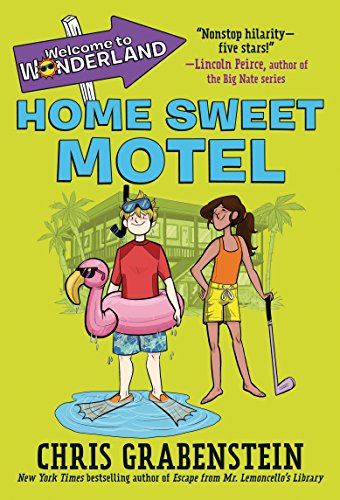 Welcome to Wonderland #1: Home Sweet Motel   2018 9780553536058 Front Cover