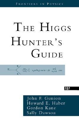 Higgs Hunter's Guide   1990 (Revised) 9780738203058 Front Cover