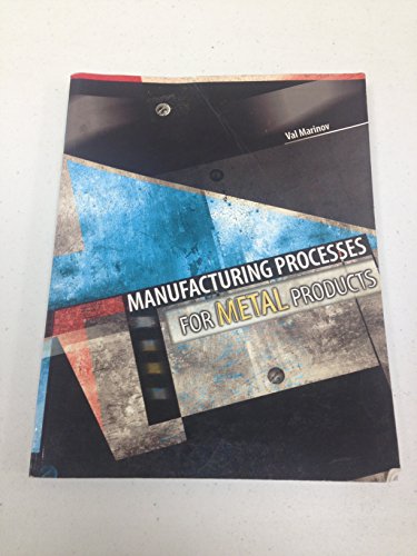 Manufacturing Processes for Metal Products Revised  9780757550058 Front Cover