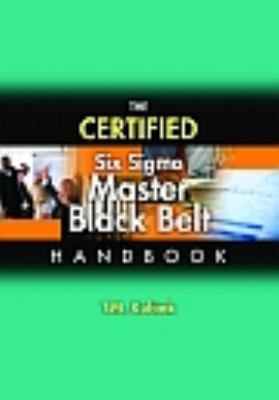 The Certified Six Sigma Master Black Belt Handbook:   2012 9780873898058 Front Cover