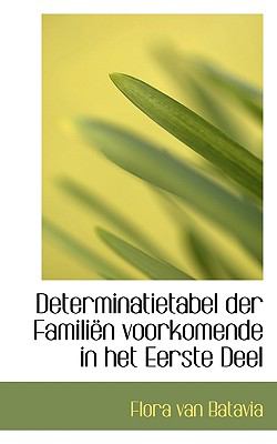Determinatietabel der Familiën Voorkomende in Het Eerste Deel N/A 9781117625058 Front Cover