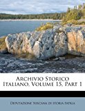 Archivio Storico Italiano  N/A 9781248912058 Front Cover