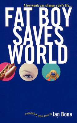 Fat Boy Saves World  N/A 9781442431058 Front Cover