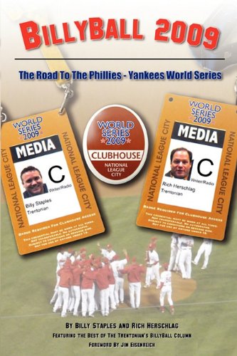 Billyball 2009 The Road to the Phillies-Yankees World Series  2010 9781450252058 Front Cover