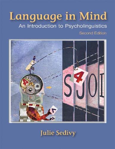 Language in Mind An Introduction to Psycholinguistics 2nd 2020 9781605357058 Front Cover