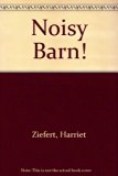 Noisy Barn!   1990 9780061074059 Front Cover