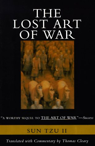 Lost Art of War The Recently Discovered Companion to the Bestselling the Art of War  1997 9780062514059 Front Cover