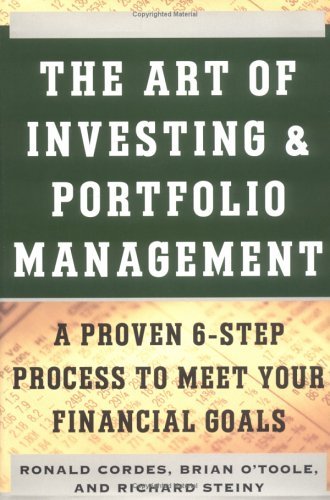 Art of Investing and Strategic Portfolio Management A Proven 6-Step Process to Meet Your Financial Goals  2004 9780071440059 Front Cover