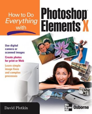 How to Do Everything with Photoshop(R) Elements 3. 0   2005 9780072258059 Front Cover