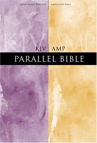 Kjv/amp Parallel Bible L/p   2005 (Large Type) 9780310921059 Front Cover