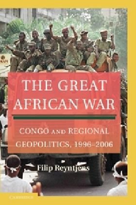 Great African War Congo and Regional Geopolitics, 1996-2006  2010 9780521169059 Front Cover
