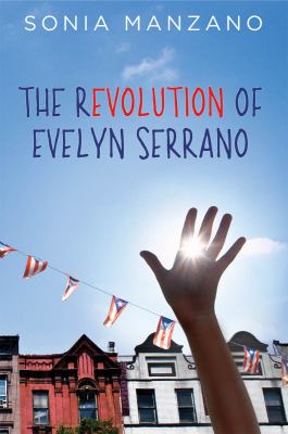Revolution of Evelyn Serrano   2012 9780545325059 Front Cover