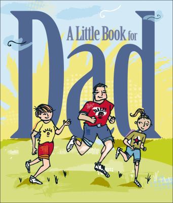 Little Book for Dad   2007 9780740764059 Front Cover