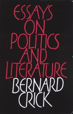 Essays on Politics and Literature   1990 9780748601059 Front Cover