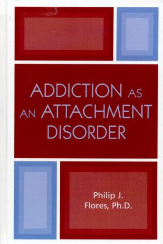 Addiction as an Attachment Disorder  N/A 9780765709059 Front Cover