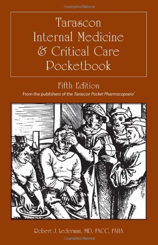 Tarascon Internal Medicine and Critical Care Pocketbook  5th 2013 9781449620059 Front Cover
