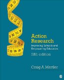Action Research Improving Schools and Empowering Educators 5th 2017 9781483389059 Front Cover