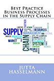 Best Practice Business Processes in the Supply Chain  N/A 9781492880059 Front Cover