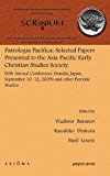 Patrologia Pacifica Selected Papers Presented to the Asia Pacific Early Christian Studies Society N/A 9781611430059 Front Cover