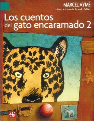 Los Cuentos del Gato Encaramado  2005 9789681675059 Front Cover
