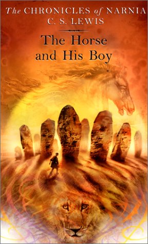 Horse and His Boy The Classic Fantasy Adventure Series (Official Edition)  1982 9780064471060 Front Cover