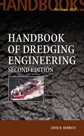 Handbook of Dredging Engineering 2nd 2001 (Revised) 9780071343060 Front Cover