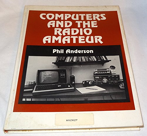 Computers and the Radio Amateur  1982 9780131663060 Front Cover