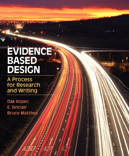 Evidence Based Design A Process for Research and Writing  2012 (Revised) 9780132174060 Front Cover