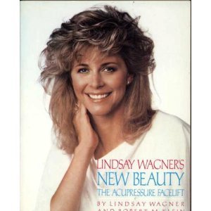 Lindsay Wagner's New Beauty The Accupressure Facelift N/A 9780135368060 Front Cover
