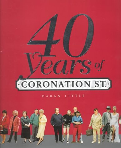 Forty Years of Coronation Street   2000 9780233998060 Front Cover