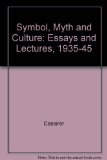 Symbol, Myth and Culture : Essays and Lectures of Ernst Cassirer 1935-45  1979 9780300023060 Front Cover