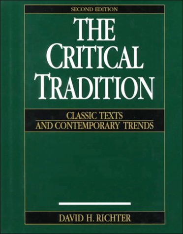 Critical Tradition Classic Texts and Contemporary Trends 2nd 1998 9780312101060 Front Cover