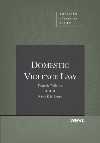 Domestic Violence Law:   2013 9780314277060 Front Cover