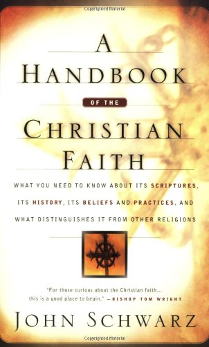 Handbook of the Christian Faith   2004 9780764229060 Front Cover