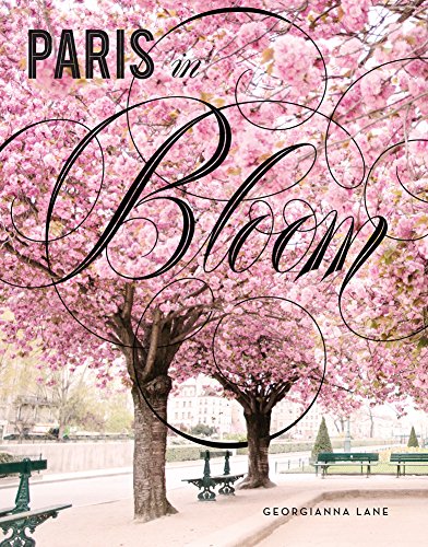Paris in Bloom   2017 9781419724060 Front Cover