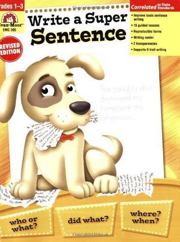 Write a Super Sentence  2nd (Teachers Edition, Instructors Manual, etc.) 9781557996060 Front Cover