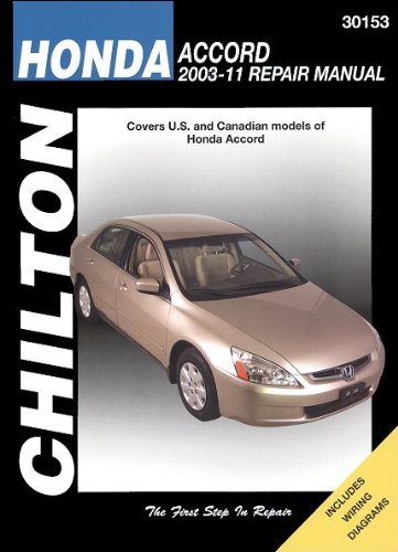 Chilton Total Care Care Honda Accord 2003 - 2011 Repair Manual:   2011 9781620920060 Front Cover