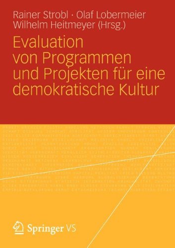 Evaluation Von Programmen Und Projekten Fur Eine Demokratische Kultur:   2012 9783531183060 Front Cover